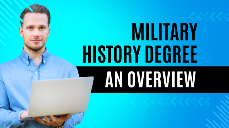 What is a Military History Degree? Here’s What You Need to Know