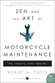 metaphysics book: Zen and the Art of Motorcycle Maintenance