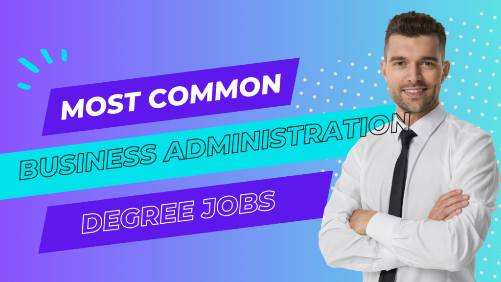 business administration degree jobs banner