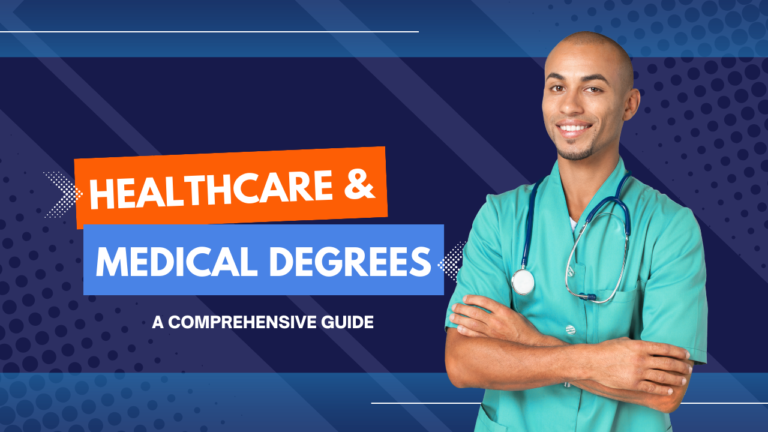 Healthcare and Medical Degrees to Choose From