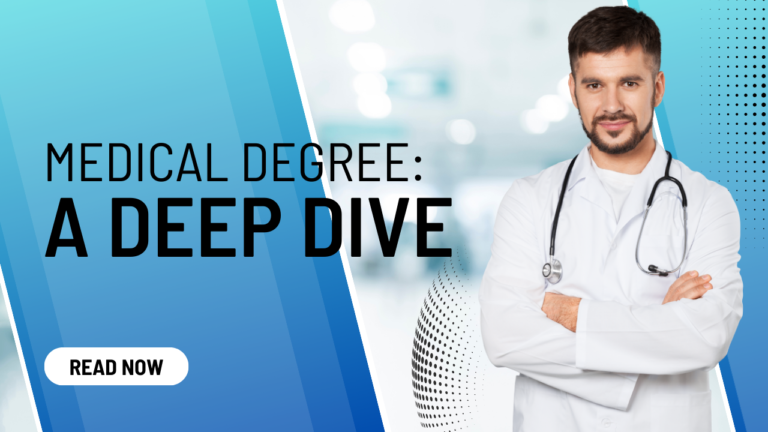 Medical Degree: A Deep Dive