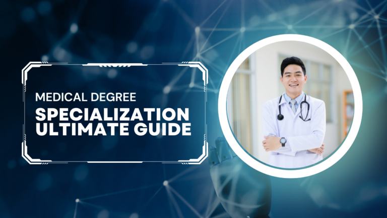 Various Specializations in Medical Degrees