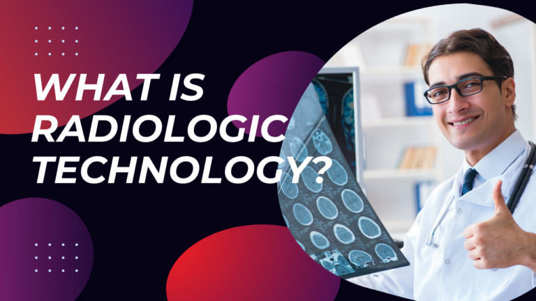 What is Radiologic Technology?